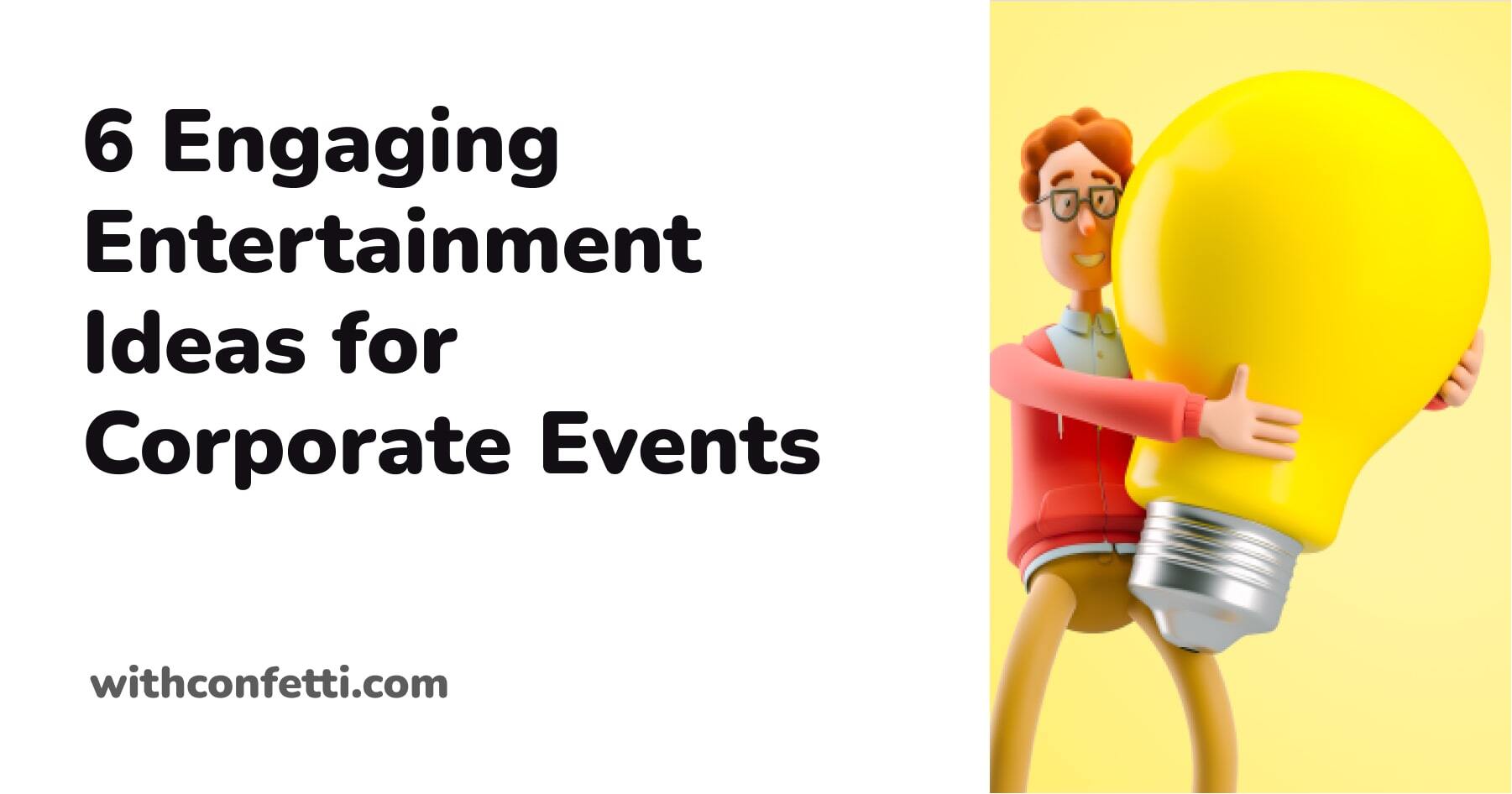 6-best-entertainment-ideas-for-corporate-events-confetti